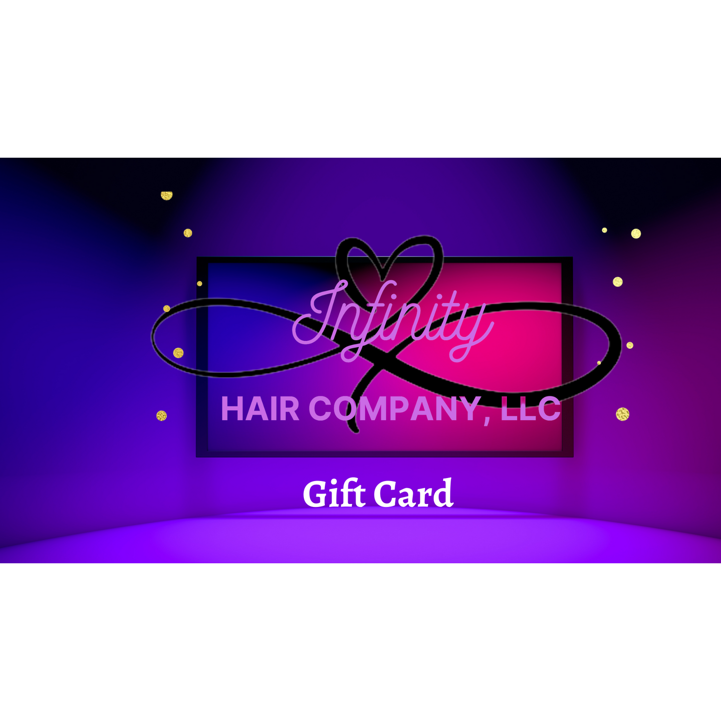 Infinity Gift Card
